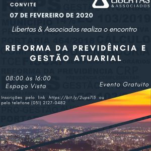 Participe de nosso ciclo de palestras sobre mudanças trazidas pela Reforma da Previdência e Gestão Atuarial